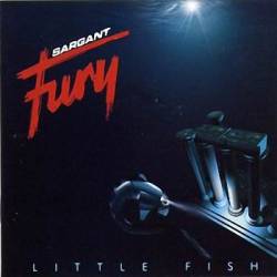 Sargant Fury : Little Fish